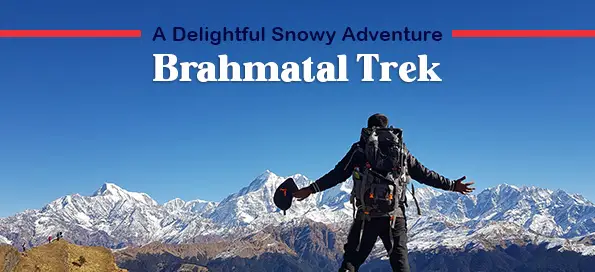 Brahmatal Trek - A Delightful Snowy Adventure